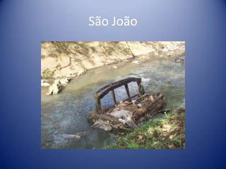 São João
 