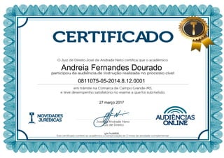 Andreia Fernandes Dourado
27 março 2017
qJw74c6HDd
0811075-05-2014.8.12.0001
Powered by TCPDF (www.tcpdf.org)
 