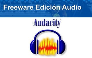Freeware Edición Audio
 