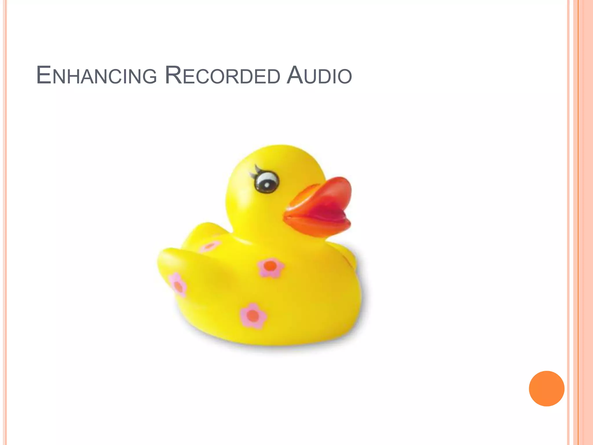 Producing Quality Audio for Slidecasting