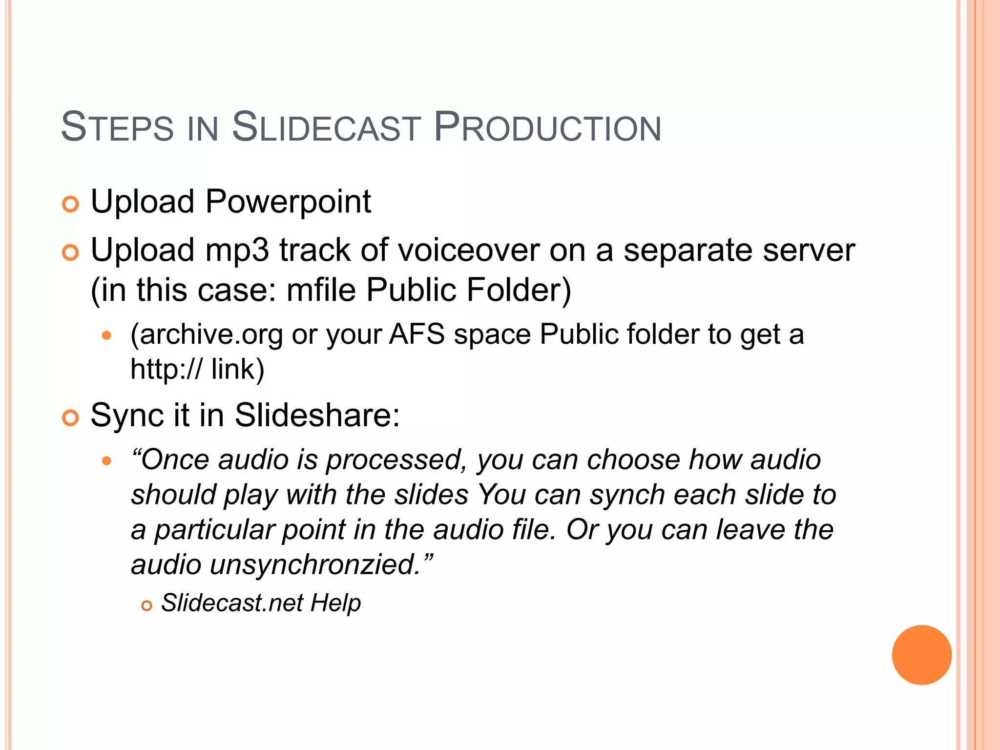 Producing Quality Audio for Slidecasting