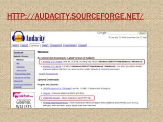 HTTP://AUDACITY.SOURCEFORGE.NET/
11
 