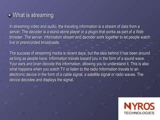 Explain Streamed Audio Audio and Video Streaming | PPT