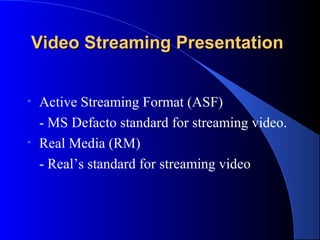 Audio and video streaming | PPT