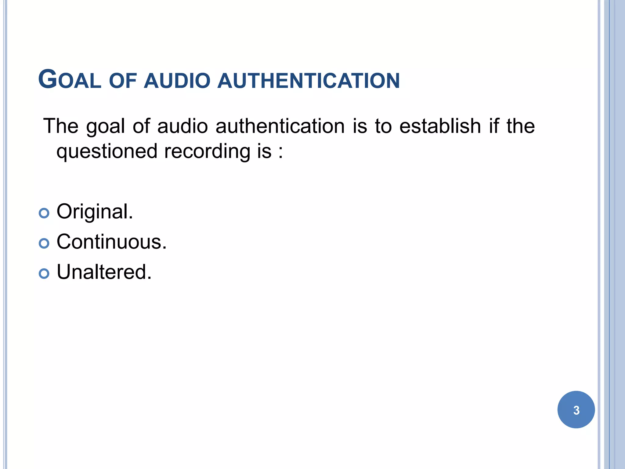 Audio authentication techniques | PPTX