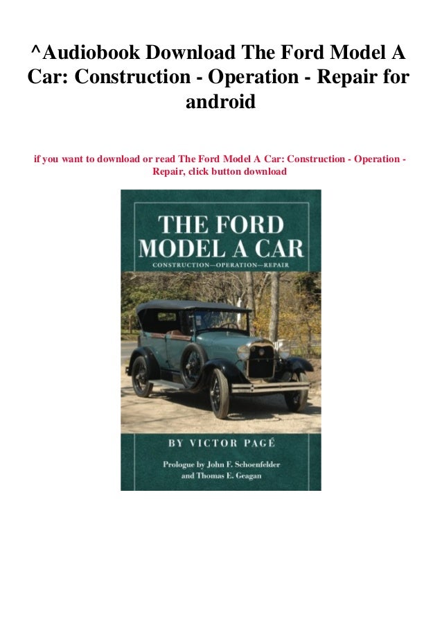 Audiobook Download The Ford Model A Car Construction Operation R
