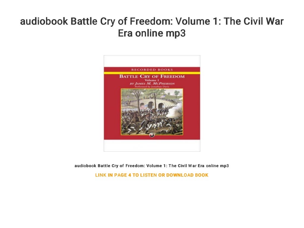 battle cry of freedom audiobook download battle cry of freedom audiobook download