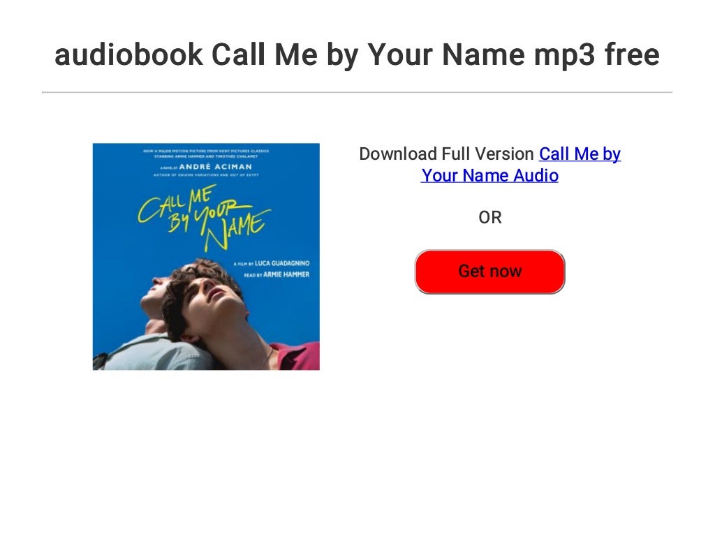 Call Your Name Mp3 audiobook Call Me by Your Name mp3 free