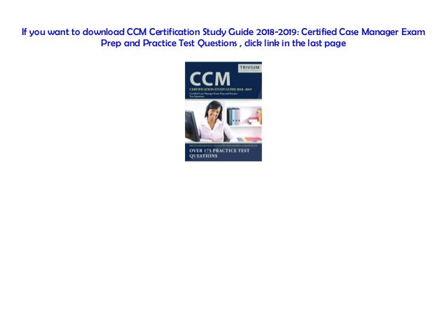 [Doc] CCM Certification Study Guide 2018-2019: Certified Case Manager…