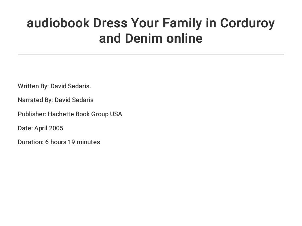 dress your family in corduroy and denim dress your family in corduroy and denim