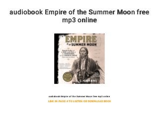 empire of the summer moon book summary