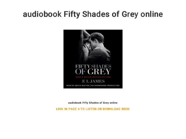 Audiobook Fifty Shades Of Grey Online Audiobook Fifty Shades Of Grey Online