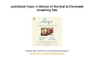 audiobook Hope: A Memoir of Survival in Cleveland ...