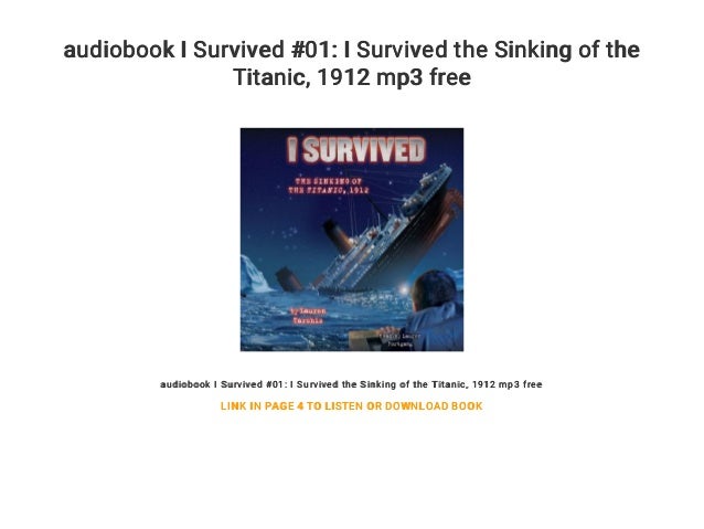Audiobook I Survived 01 I Survived The Sinking Of The