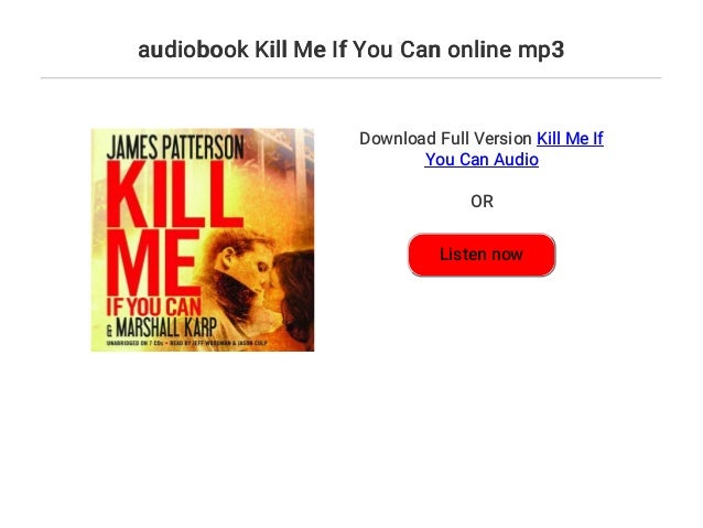 Audiobook Kill Me If You Can Online Mp3
