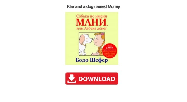Audiobook Of Kira And A Dog Named Money Free Kira And A Dog Named M