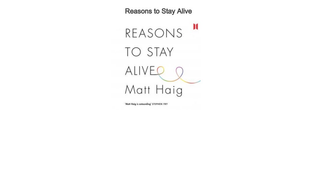 a reason to stay alive a reason to stay alive