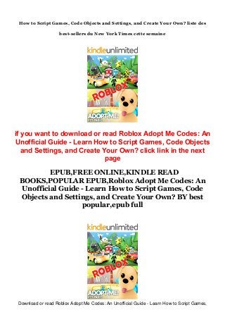 Audiobooks Roblox Adopt Me Codes An Unofficial Guide Learn How - in roblox adopt me codes