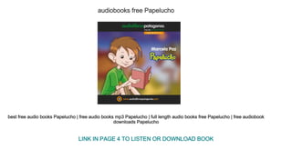 audiobooks free Papelucho
best free audio books Papelucho | free audio books mp3 Papelucho | full length audio books free Papelucho | free audiobook 
downloads Papelucho
LINK IN PAGE 4 TO LISTEN OR DOWNLOAD BOOK
 