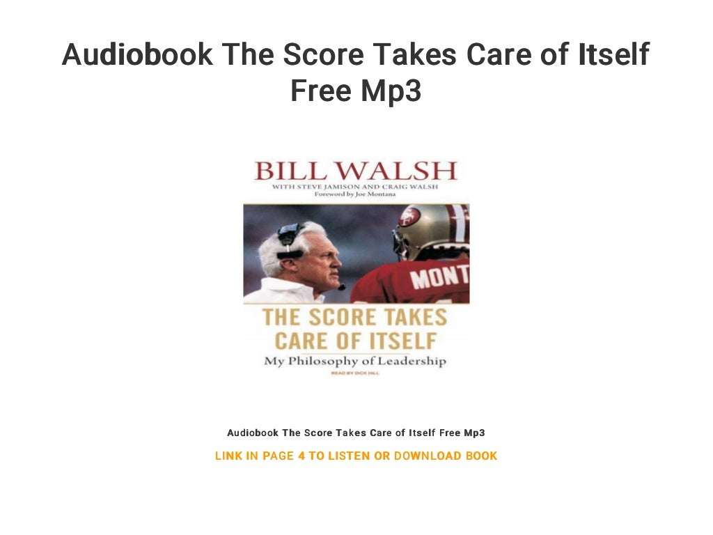 Audiobook The Score Takes Care of Itself Free Mp3
