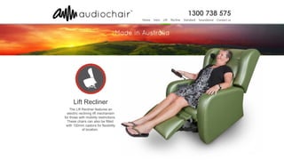 Lift Recliner
The Lift Recliner features an
electric reclining lift mechanism
for those with mobility restrictions.
These chairs can also be fitted
with 100mm castors for flexibility
of location.
 