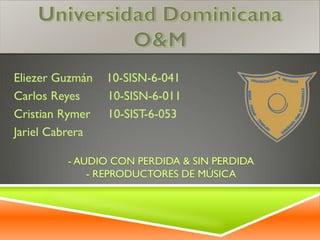 Eliezer Guzmán 10-SISN-6-041
Carlos Reyes 10-SISN-6-011
Cristian Rymer 10-SIST-6-053
Jariel Cabrera
 