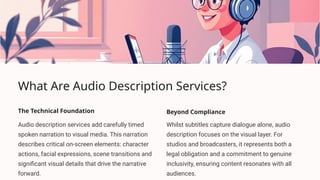 Audio Description Services Making Entertainment Truly Inclusive.pptx