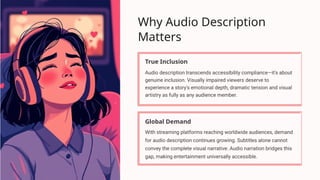 Audio Description Services Making Entertainment Truly Inclusive.pptx