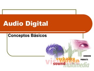 Audio Digital Conceptos Básicos 