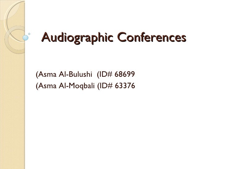 Audiographic Conferences