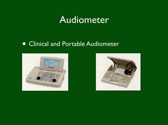 Audiometer Types Audiometery soft copy | PPT