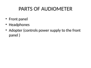 Human Physiology of audiometry and principles (3).pptx