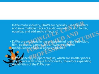 Sound Engineering- Audio mixers and DAW system | PPTX