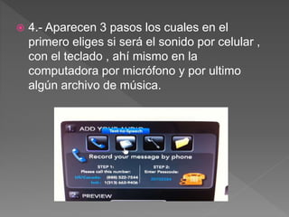  4.- Aparecen 3 pasos los cuales en el
primero eliges si será el sonido por celular ,
con el teclado , ahí mismo en la
computadora por micrófono y por ultimo
algún archivo de música.