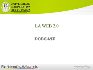 LA WEB 2.0 PODCAST 