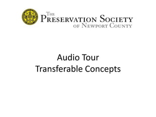 Audio Tour Transferable Concepts 