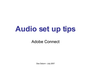 Audio set up tips Adobe Connect 