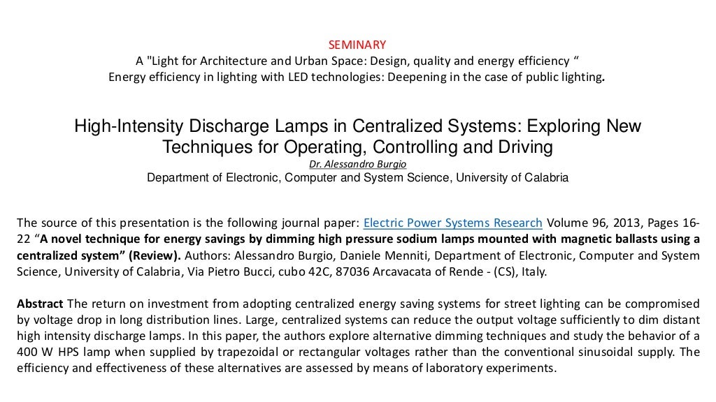 HighIntensity Discharge Lamps in Centralized Systems Exploring New