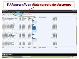 5.Al hacer clic en Abrir carpeta de descargas