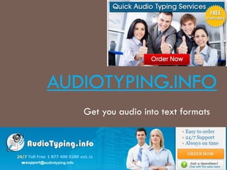 AUDIOTYPING.INFO
Get you audio into text formats
 