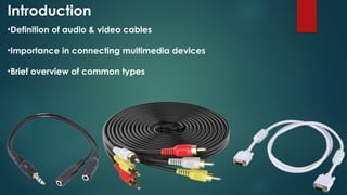 Essential Guide to Audio & Video Cables. | PPTX