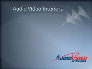 Audio Video Interiors 