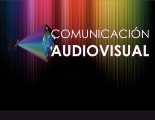 ComunicaciónAudiovisual