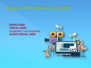 Audio visual aids 2 | PPTX