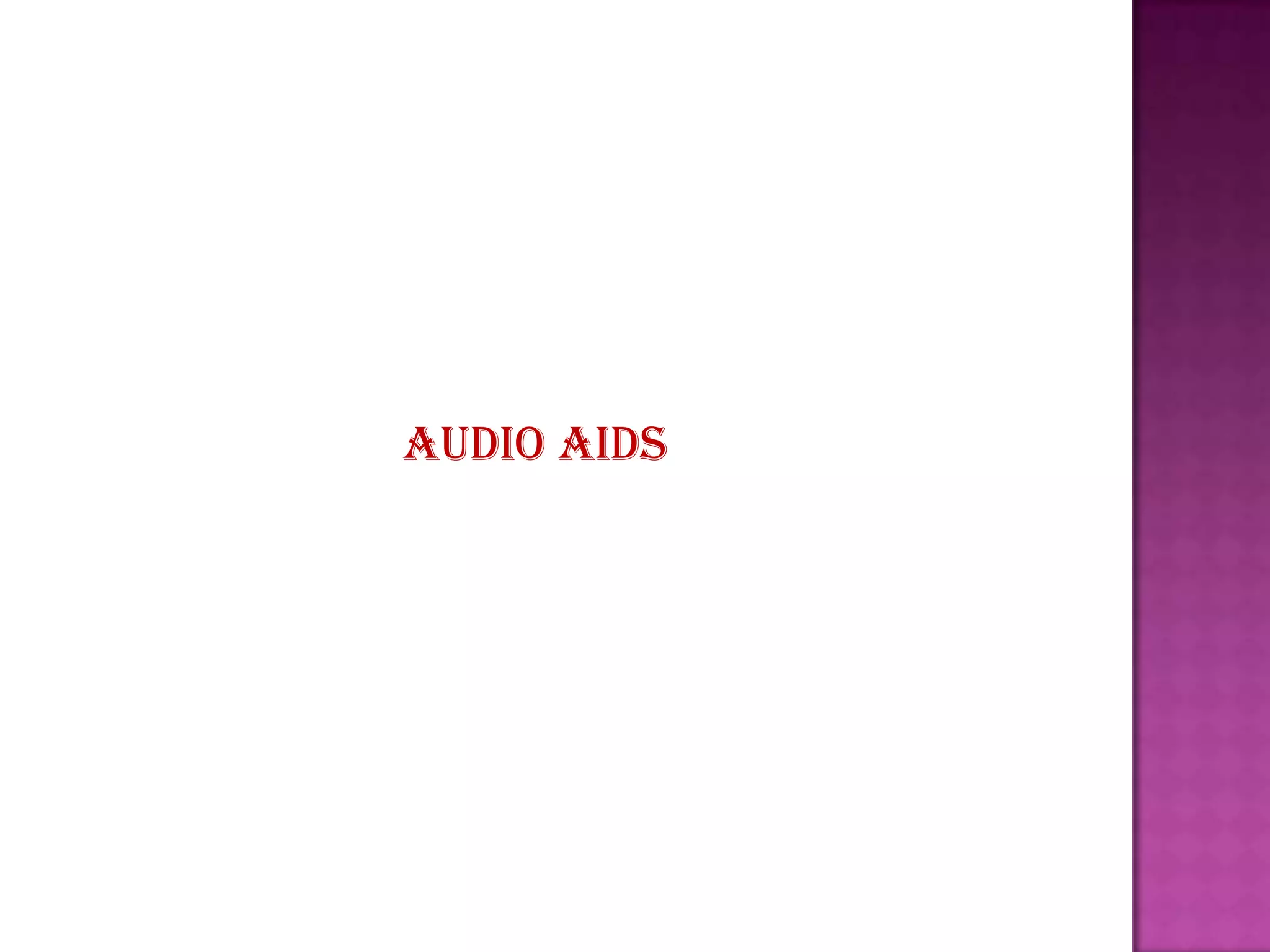Audio aids

 