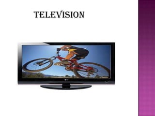 television
 