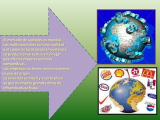 La globalización se presenta como desigual