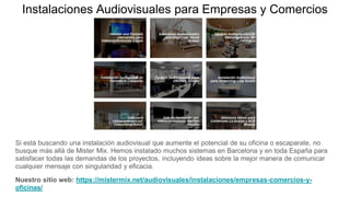 Instalaciones Audiovisuales para Empresas y Comercios
Si está buscando una instalación audiovisual que aumente el potencia...