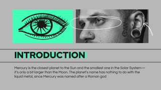 INTRODUCTION
Mercury is the closest planet to the Sun and the smallest one in the Solar System—
it’s only a bit larger than the Moon. The planet’s name has nothing to do with the
liquid metal, since Mercury was named after a Roman god
 