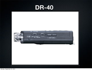 DR-40




Monday, September 24, 2012
 